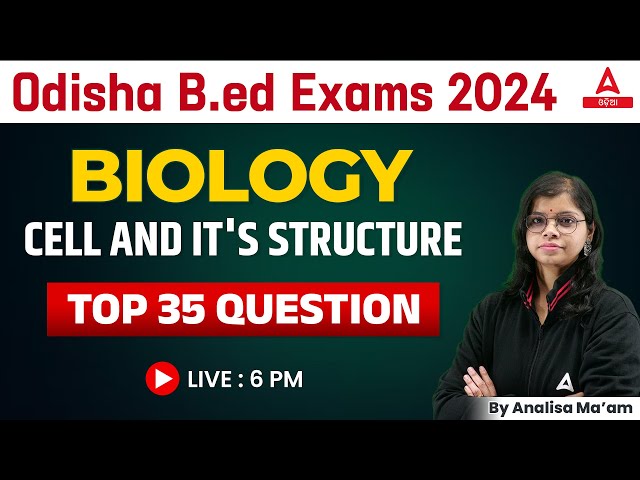 Odisha Bed Entrance Exam 2024 Preparation | Biology Class | Cell And It's Structure