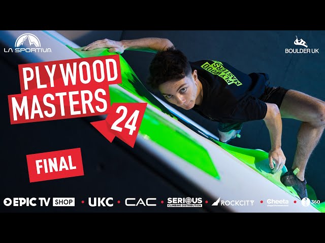 The Plywood Masters Bouldering Competition 2024 -  The FINALS