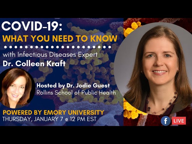 Emory Facebook Live COVID Q&A: Dr. Colleen Kraft 1/4