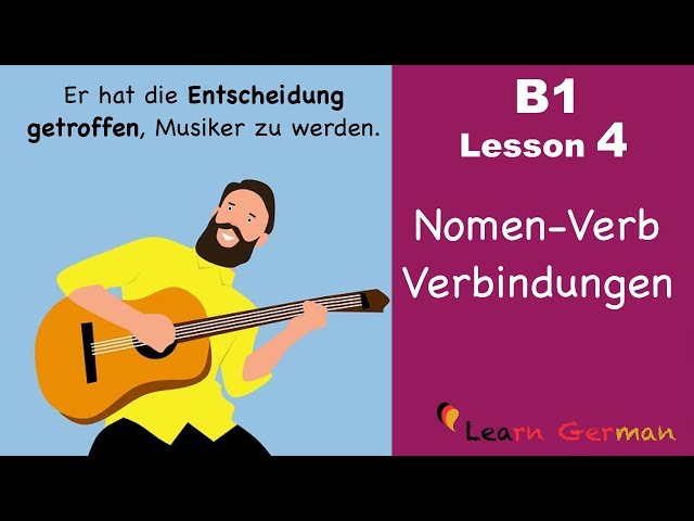 Learn German Intermediate | Nomen Verb Verbindungen | B1 -  Lesson 4