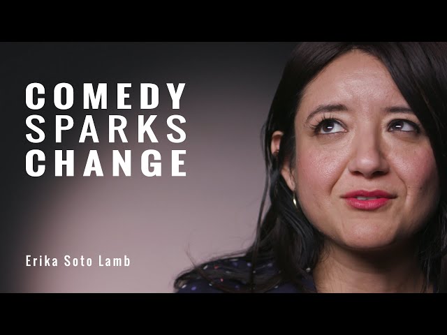 Erika Soto Lamb | Comedy Sparks Change | Comedy Central