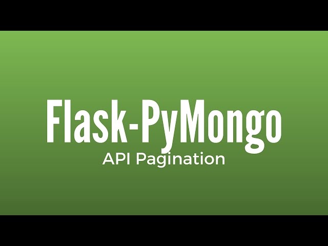 Query Pagination in Flask and MongoDB - API Example