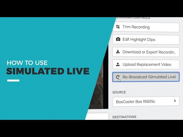 How to Re-Broadcast a Live Stream (Simulated Live)