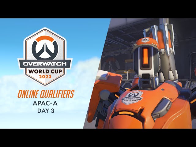 Overwatch World Cup Online Qualifiers APAC-A | Day 3