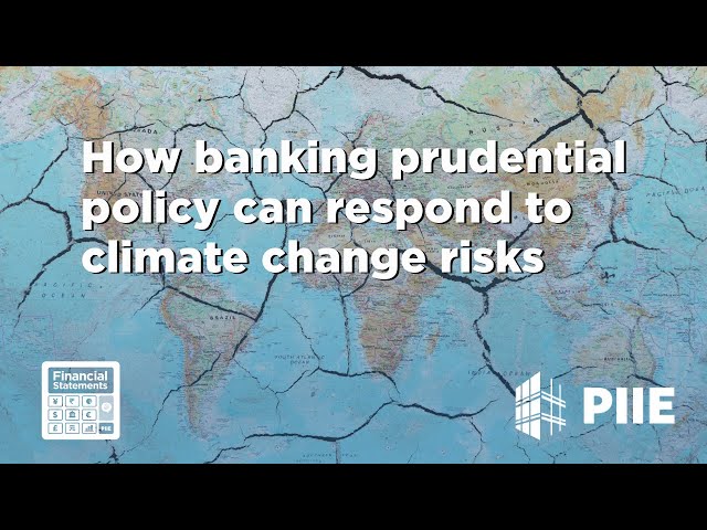 How banking prudential policy can respond to climate change risks