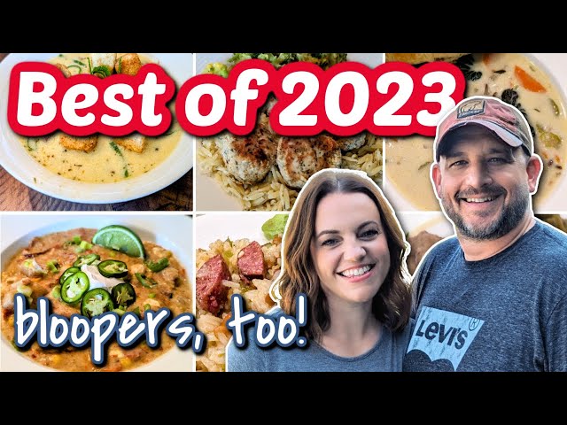 The ⭐BEST⭐ Dinners of 2023!!  + BEST BLOOPERS of 2023