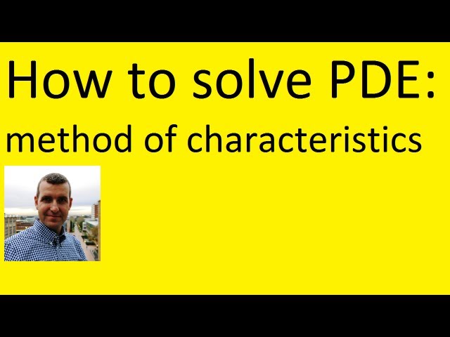 Method of Characteristics: How to solve PDE