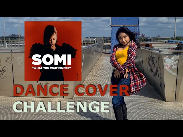 [KPOP IN PUBLIC] Dance Cover Challenge as a Beginner | What You Waiting For by Somi