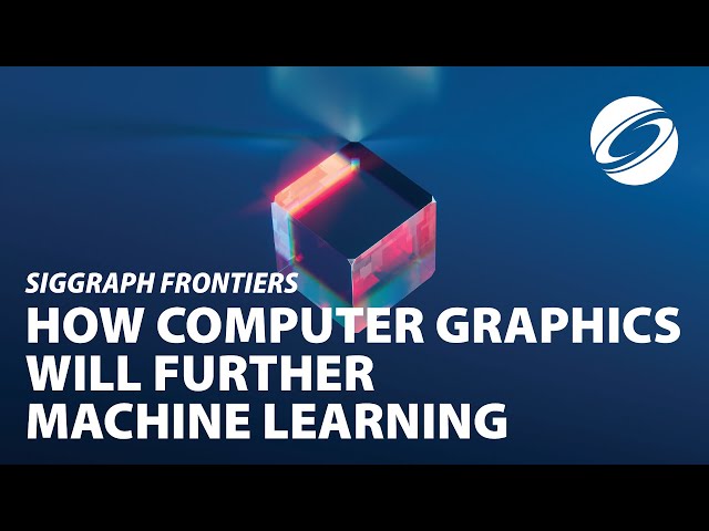 How Computer Graphics Expertise Will Further the SoA in Machine Learning | SIGGRAPH Frontiers
