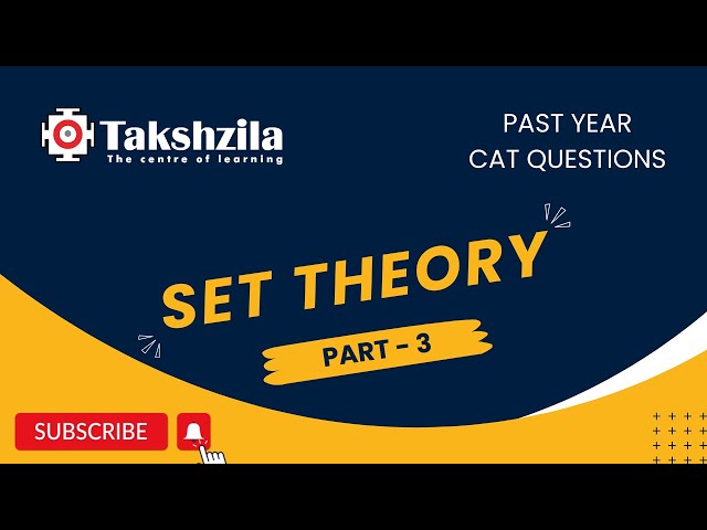 Past Year CAT Questions | Set Theory | Venn Diagram | Part 3 | CAT 2024