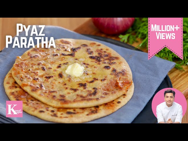 Pyaz Paratha Recipe | Onion Paratha Recipe | प्याज़ के परोंठे | Kunal Kapur Punjabi Breakfast Recipe