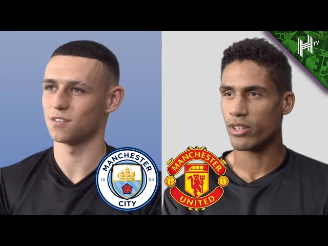 FODEN  v VARANE: Manchester City v Manchester United special TCL interviews