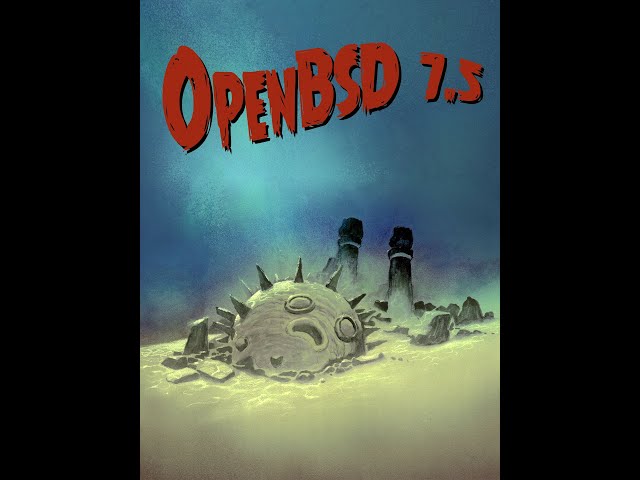 OpenBSD 7.5 (the king of kings)