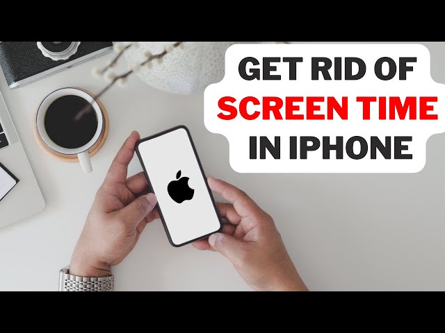 How to Get Rid Of Screen Time in iPhone