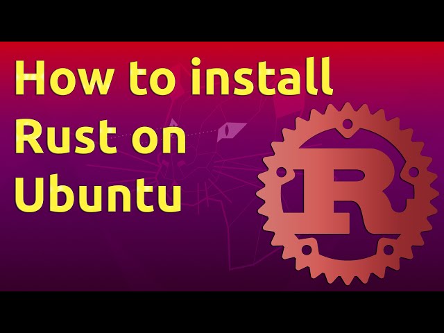 How to install Rust on Ubuntu
