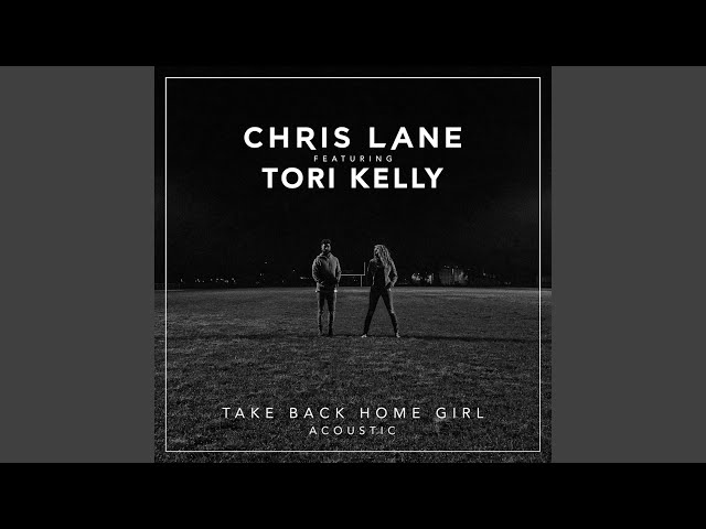 Take Back Home Girl (feat. Tori Kelly) - Acoustic