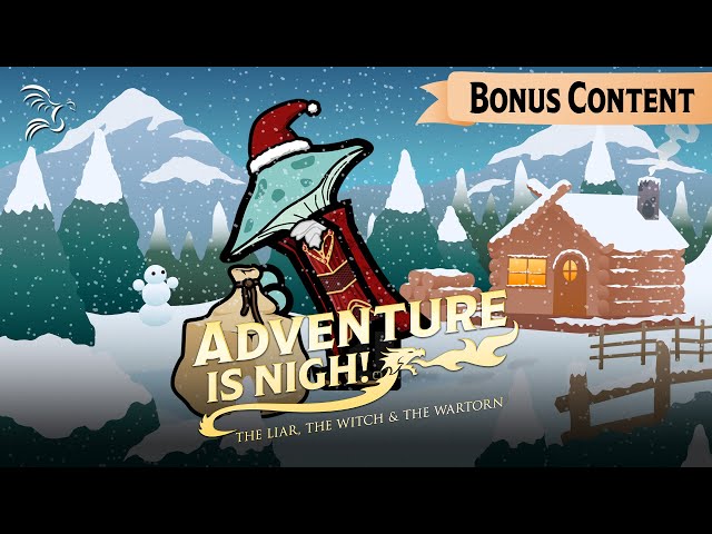 Grinderbin's Gifts | Adventure is Nigh! - Bonus Content