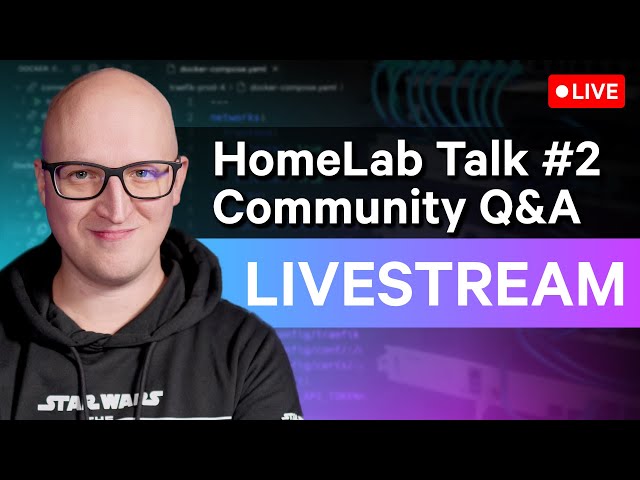 HomeLab Talk, Community Q&A //part 2