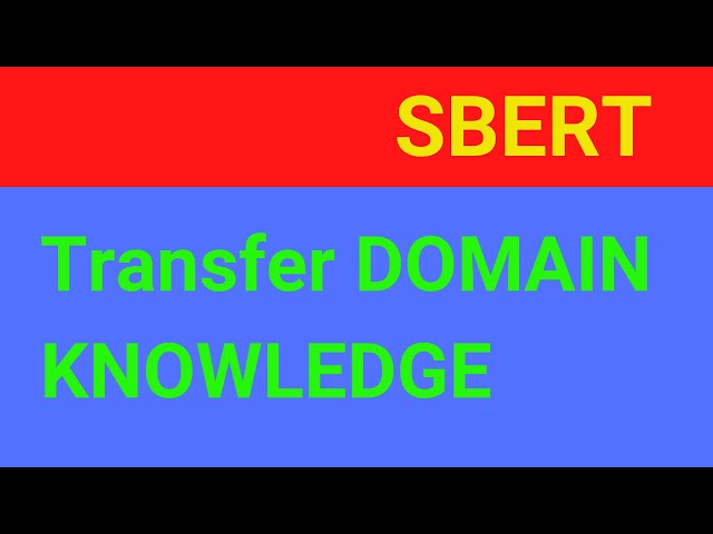 How to Transfer Domain Knowledge w/ Augmented SBERT, update 2022 (SBERT29)
