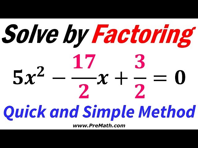 Solve Quadratic Equations with Fractions by Factoring | Quick and Simple Method