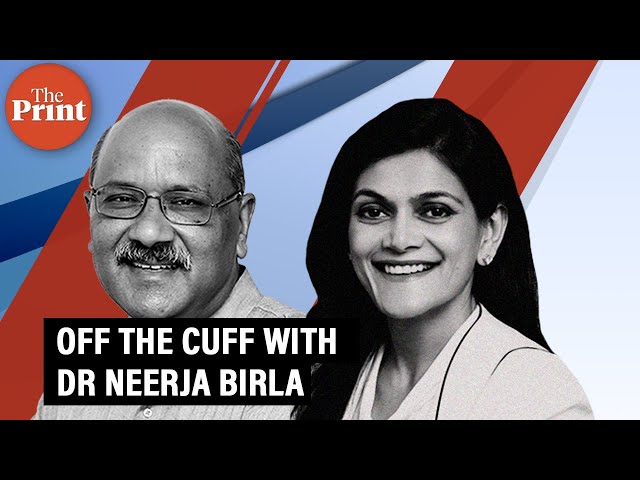 Off The Cuff with Dr Neerja Birla