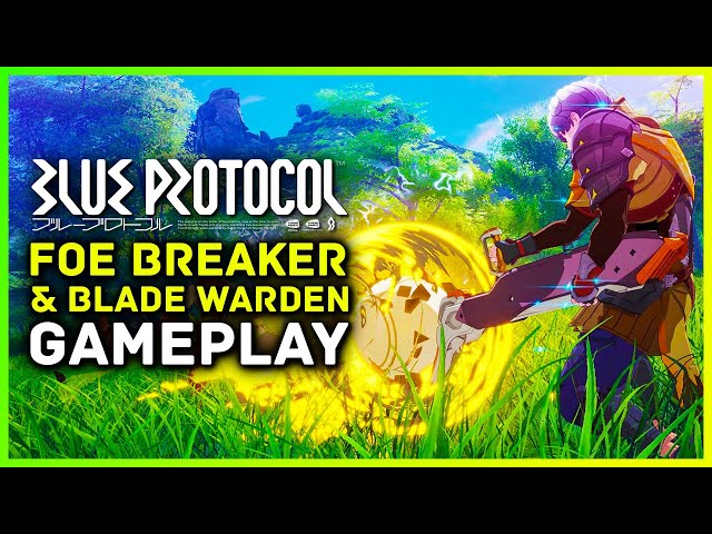 Blue Protocol Foe Breaker & Blade Warden Gameplay! Farming New Classes & Gear (Blue Protocol Beta)