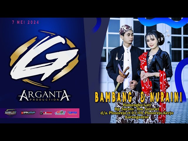 Live ARGANTA MUSIC || Ngunduh Mantu BAMBANG & NURAINI || W.A audio  || Plosorejo - 7/5/ 2024