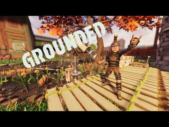 Grounded #1 - Behind the Smol Line