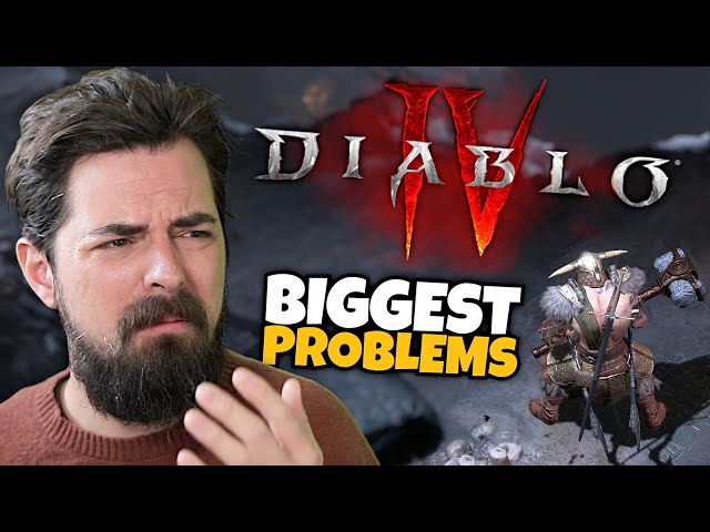 Diablo IV's Biggest Problems