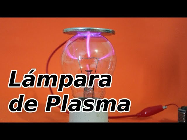 Mini Lámpara de Plasma - Cómo Hacerla