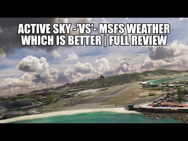 Is Active Sky Really Better Than MSFS Weather? | Full Review & Live Weather Comparison for MSFS 2020