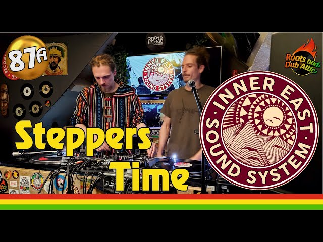 87A Steppers Time, Inner East Soundsystem, The Last 30 Minutes of the Blocked Session