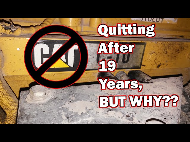 Why Did I Quit CAT After 19 Years of Working for them?