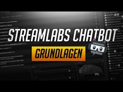 Streamlabs Chatbot Tutorial - Grundlagen (2020) | Deutsch / German