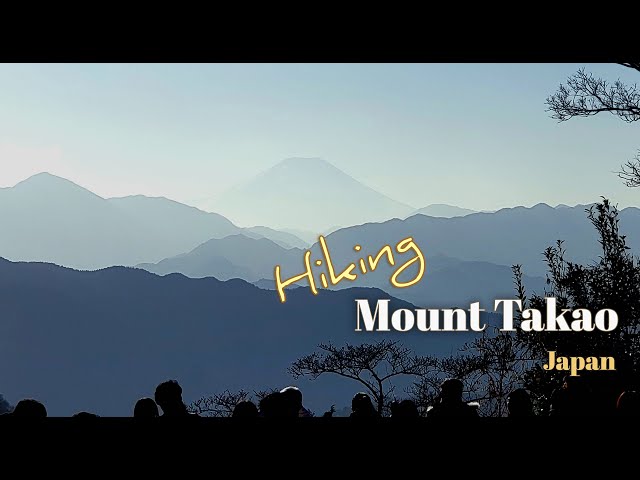 Hiking Mount Takao Japan 日本高尾山健行