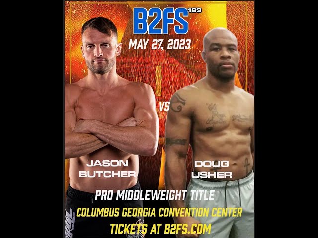 B2 Fighting Series 183 |  Douglas Usher vs Jason Butcher 185 Title Pro