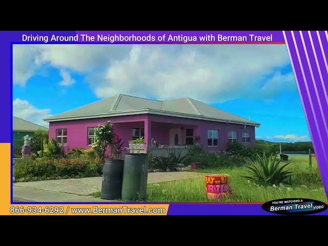 Driving Through Neighborhoods in Antigua with Berman Travel