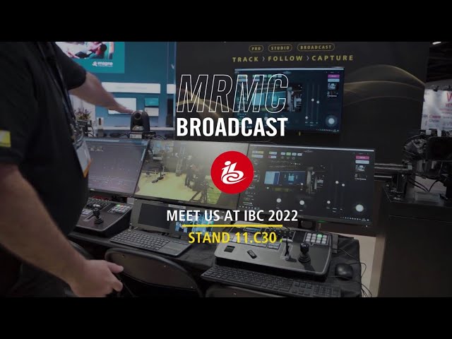 Visit MRMC Broadcast at IBC 2022, Stand 11.C30.