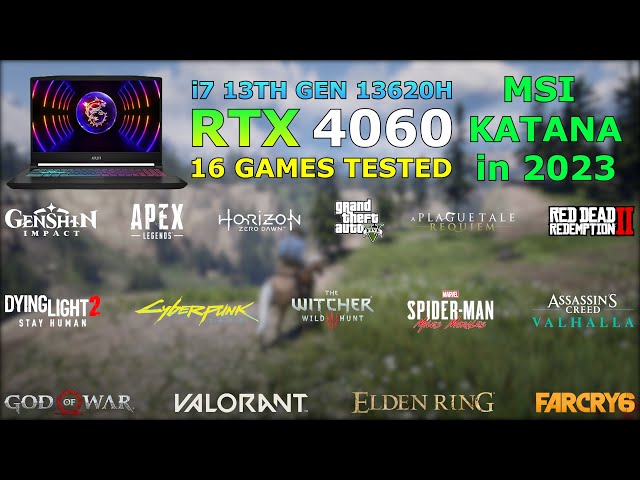 RTX 4060 Laptop + i7-13620H | Test in 16 Games in 2023 | MSI Katana 15/17