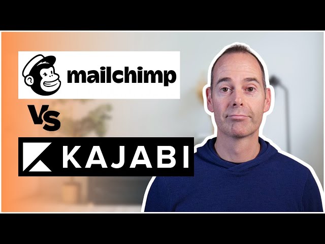 Kajabi Vs MailChimp: Which Is Better For Email Marketing?