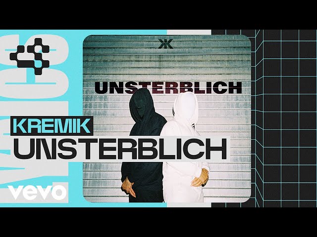 KREMIK - UNSTERBLICH (Club Sounds Lyric Video)