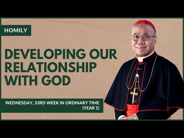 Developing Our Relationship With God - William Cardinal Goh (Homily - 22 Nov 2023)
