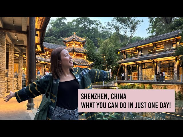 Shenzhen: What to Do in One Day!