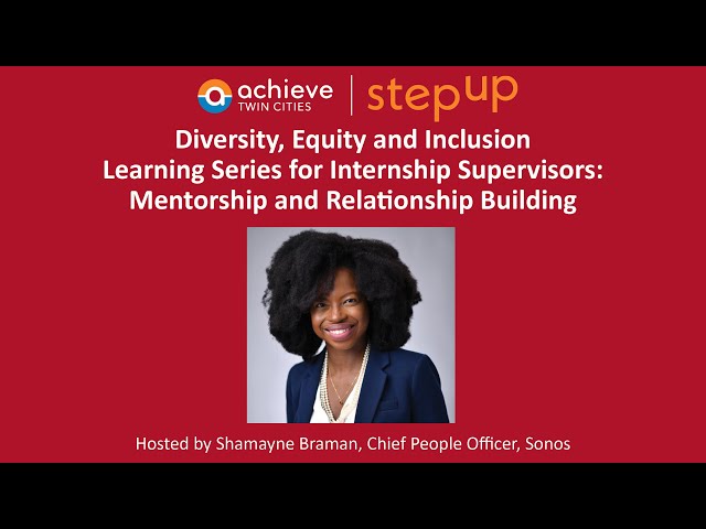 DEI Learning Series for Internship Supervisors: Mentorship and Relationship Building