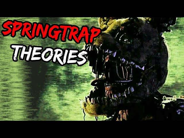 Top 10 Scary FNAF Springtrap Theories