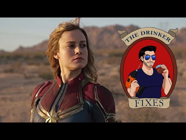 The Drinker Fixes... Captain Marvel