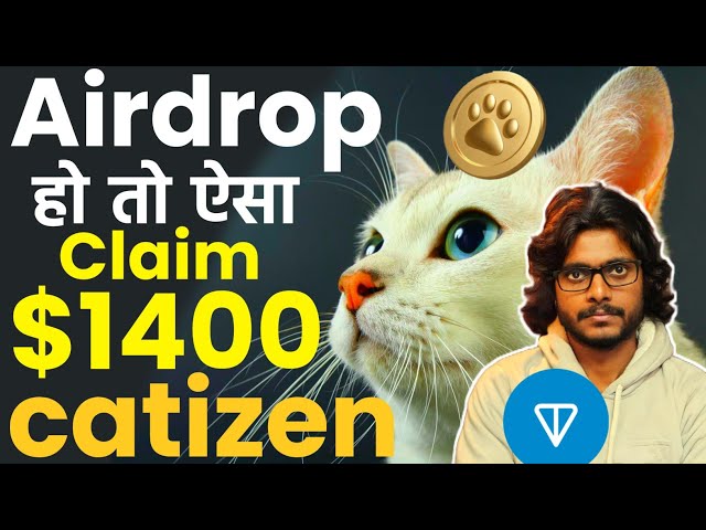 Catizen Airdrop Claim $1400 Free  || Telegram Bot 🤖 Free Airdrop By Mansingh expert ||
