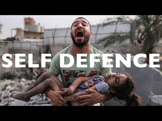 Israel & The Myth of 'Self Defence'