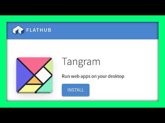 Tangram - a browser just for web apps