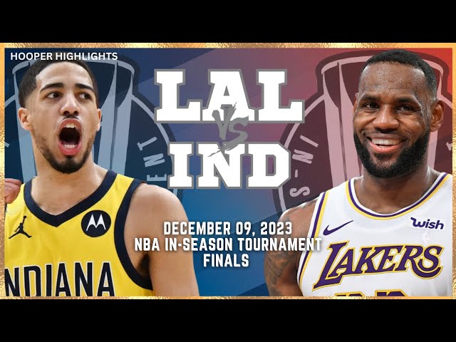 Los Angeles Lakers vs Indiana Pacers Full Game Highlights | Dec 7 | 2023 NBA In-Season Tournament